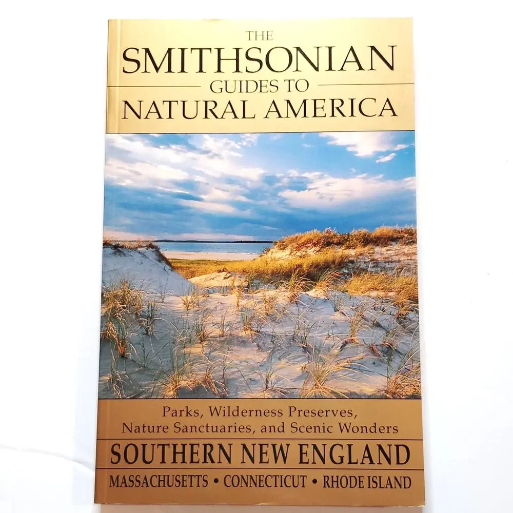 Smithsonian Guides Natural America Southern New England MA CT RI - LN 1996